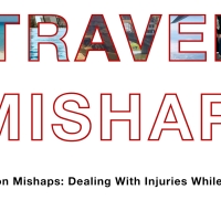 Vacation Mishaps: Dealing With Injuries While Traveling